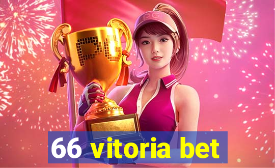 66 vitoria bet